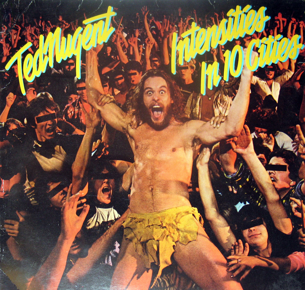 Front cover of the album Intensities in 10 Cities by Ted Nugent